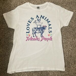 “Loves animals tolerates people” white tee
